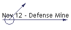 Nov 12 - Defense Mine